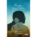 The Decade of Power Politics: India's Strategy and Leads