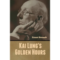 Kai Lung's Golden Hours