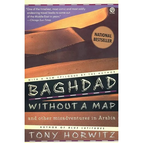 Baghdad without a Map and Other Misadventures in Arabia