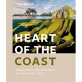 Heart of the Coast: Biodiversity and Resilience on the Pacific Edge