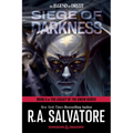 Siege of Darkness: Dungeons & Dragons: Book 3 of The Legacy of the Drow Series