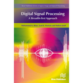 Digital Signal Processing: A Breadth-First Approach