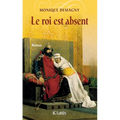Le roi est absent