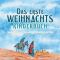 The First Christmas Children's Book (German): Remembering the World's Greatest Birthday
