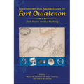 The History and Archaeology of Fort Ouiatenon: 300 Years in the Making