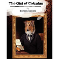 The Gist of Calculus