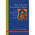 The Source of Supreme Bliss: Heruka Chakrasamvara Five Deity Practice and Commentary