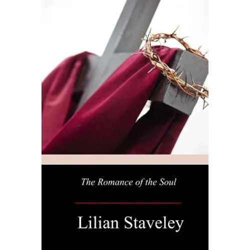 The Romance of the Soul