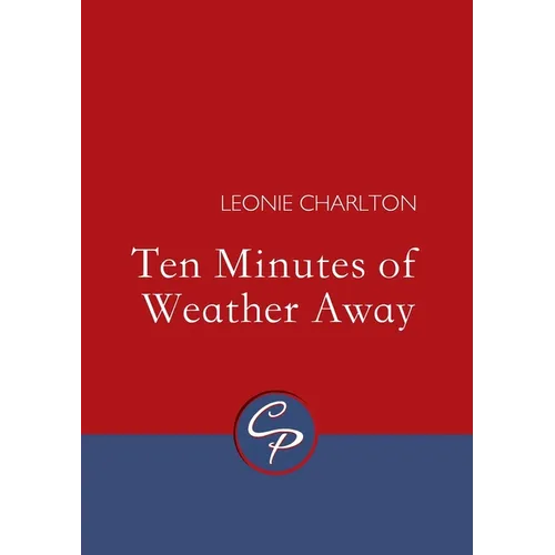 Ten Minutes of Weather Away
