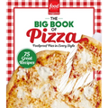 Food Network Magazine the Big Book of Pizza: 75 Great Recipes - Foolproof Pies in Every Style