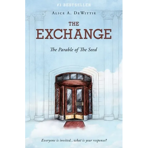 The Exchange: The Parable of the Seed