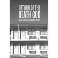 Return of the Death God: Stories