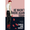 He Wasn't There Again Today: An Epitome Apartments Mystery