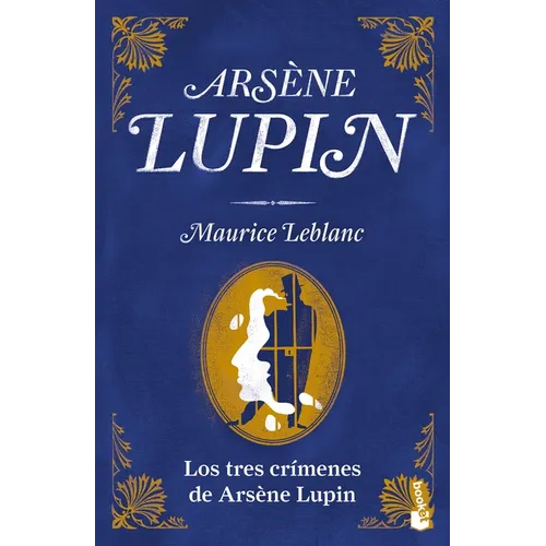 Los Tres Crímenes de Arsène Lupin