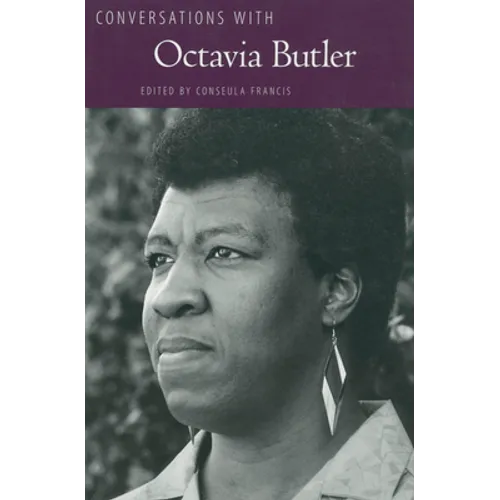 Conversations with Octavia Butler