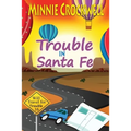 Trouble in Santa Fe