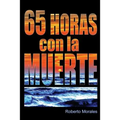 65 Horas con la Muerte