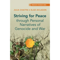 Striving for Peace through Personal Narratives of Genocide and War