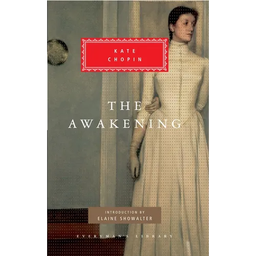The Awakening: Introduction by Elaine Showalter