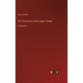 1811 Dictionary of the Vulgar Tongue: in large print