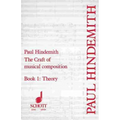 The Craft of Musical Composition, Book I: Theory