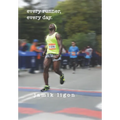 every runner, every day.: A Memoir: The Running Journey From Brownsville, Brooklyn to Bergen County, New Jersey And Everywhere In Between.