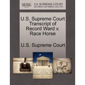 U.S. Supreme Court Transcript of Record Ward V. Race Horse