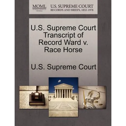 U.S. Supreme Court Transcript of Record Ward V. Race Horse