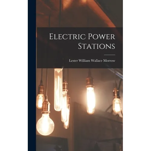 Electric Power Stations - Hardcover