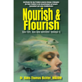 Nourish & Flourish: Das Fett, das uns antreibt: Omega-3