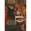 Marlowe, Shakespeare, and Religious Toleration