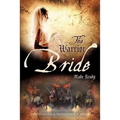 The Warrior Bride Made Ready