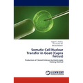 Somatic Cell Nuclear Transfer in Goat (Capra hircus)