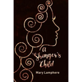 A Stranger's Child: Book One: The Pandoran Legacy