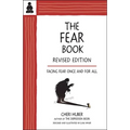 The Fear Book: Facing Fear Once and for All