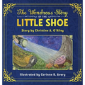 The Wondrous Story of the Little Shoe