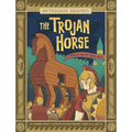 The Trojan Horse: A Modern Graphic Greek Myth