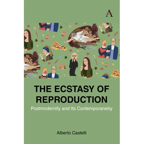 The Ecstasy of Reproduction: Postmodernity and Its Contemporaneity