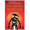 Una Odisea Marciana: Y otros relatos de la Edad de Oro