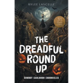 The Dreadful Round Up
