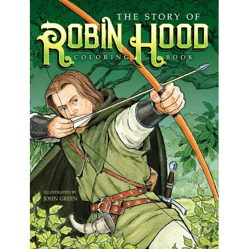 The Story of Robin Hood Coloring Book