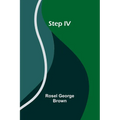 Step IV
