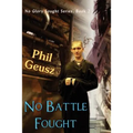 No Battle Fought