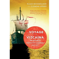 The Voyage of the Vizcaina: The Mystery of Christopher Columbus's Last Ship