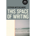 This Space of Writing