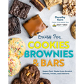 Crazy for Cookies, Brownies, and Bars: Super-Fast, Made-From-Scratch Sweets, Treats, and Desserts