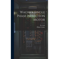 Wagner Single Phase Induction Motor