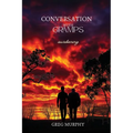Conversation with Gramps: Awakening
