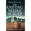 The Knitting Needle Murder