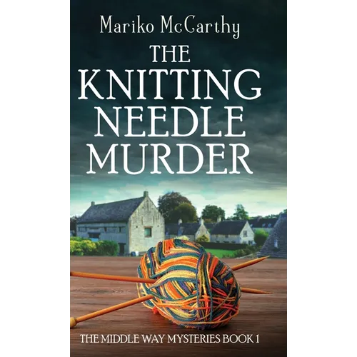 The Knitting Needle Murder